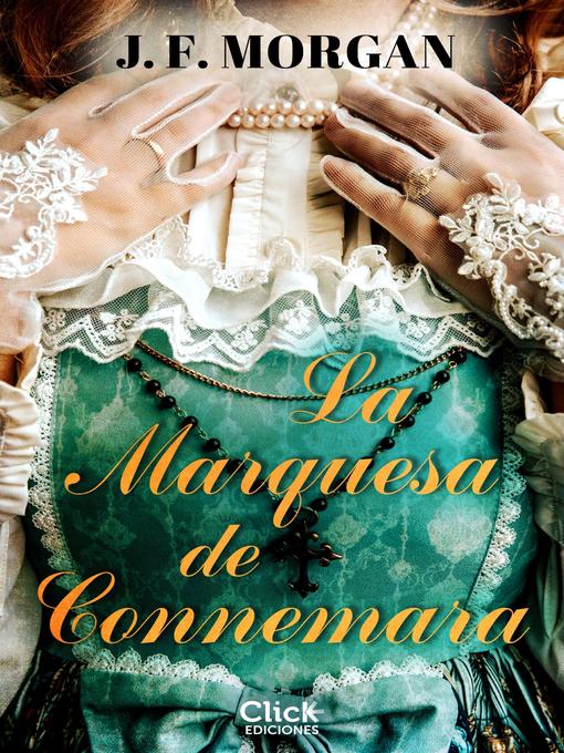 Title details for La marquesa de Connemara by J.F. Morgan - Available